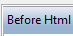 3. Before Html tab